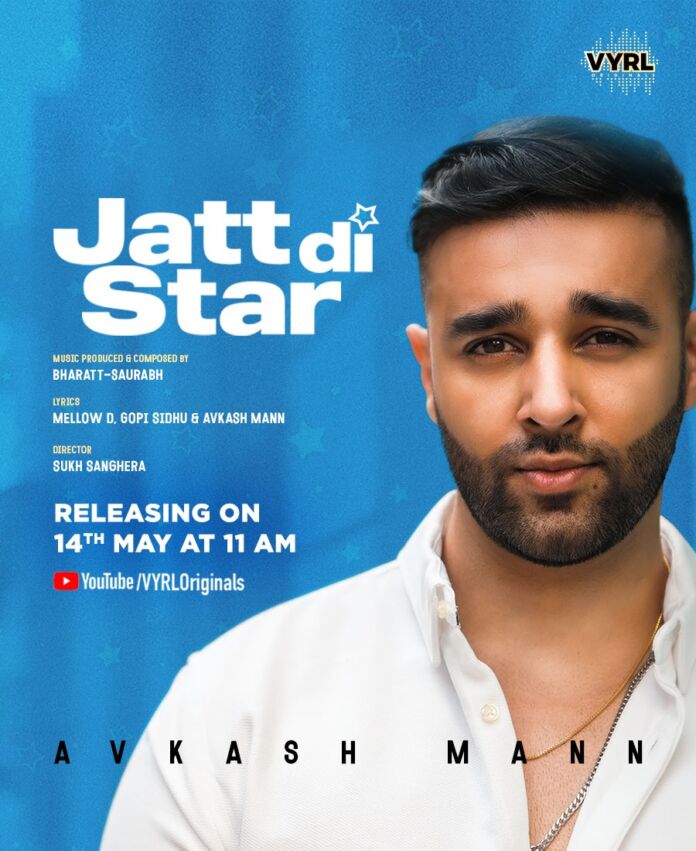 Avkash Mann drops an exclusive audio sneak-peek of his upcoming release Jatt Di Star with VYRL Originals