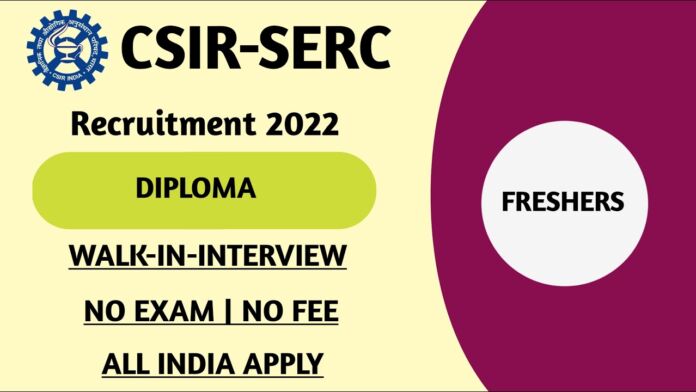 CSIR SERC Recruitment 2022 OUT