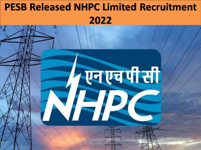 PESB Released NHPC Limited Recruitment 2022