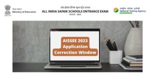 Sainik School Admission 2023: AISSEE Application Correction Window Opens at aissee.nta.nic.in