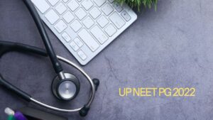 UP NEET PG 2022: Extended Mop Up Round Schedule Released, Check details at upneet.gov.in