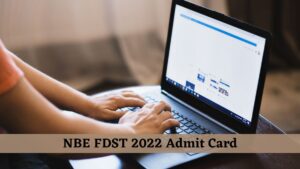 NBE FDST 2022 Exam On Jan 20; Reporting Time, Documents to Carry, Exam Day Guidelines Here